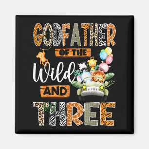 Godfather Of The Wild &amp; Three 3rd Birthday Boy Magnet