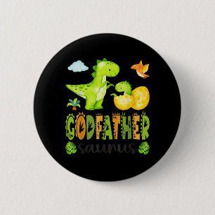 Godfather Saurus T-Rex Dinosaur Matching Fathers 6 Cm Round Badge