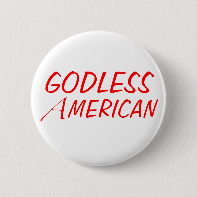 Godless American Button (Front)