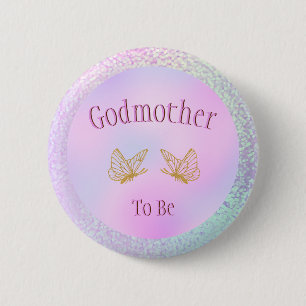 Godmother Baby Shower Girl Whimsical Butterfly 6 Cm Round Badge