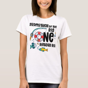 Godmother Big One 1-Year-Old Boy Fishing Birthday  T-Shirt