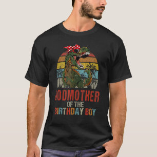 Godmother Dinosaur Of The Birthday Boy Matching Fa T-Shirt