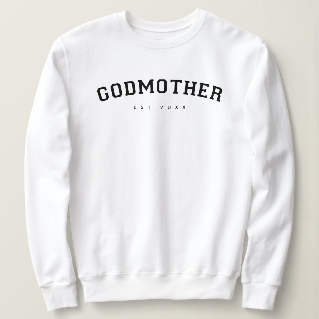 Godmother Established Varsity Typography White Sweatshirt (Design Front)