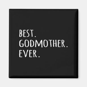 Godmother ever magnet