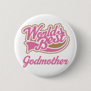 Godmother Gift 6 Cm Round Badge