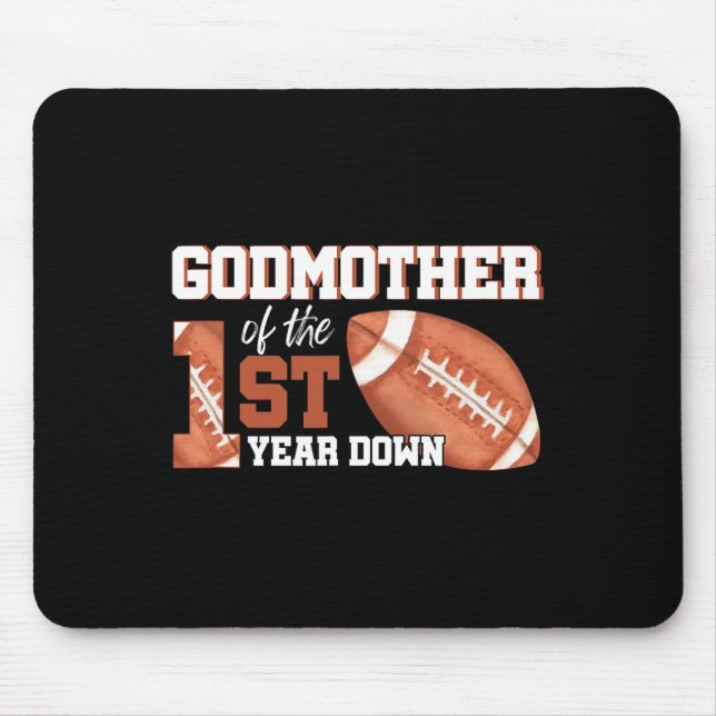 Godmother Of The 1 Year Old Birthday Football 1st  Mouse Pad (Front)