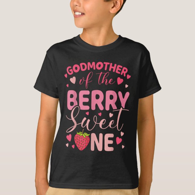 Godmother of the berry sweet one strawberry first T-Shirt (Front)