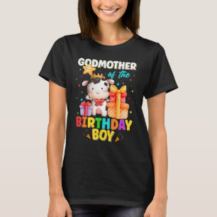 Godmother Of The Birthday Boy Cow Farm Animals Fam T-Shirt