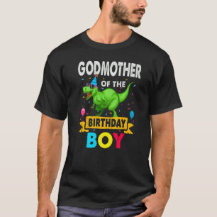 Godmother Of The Birthday Boy Dinosaur Saurus Fami T-Shirt