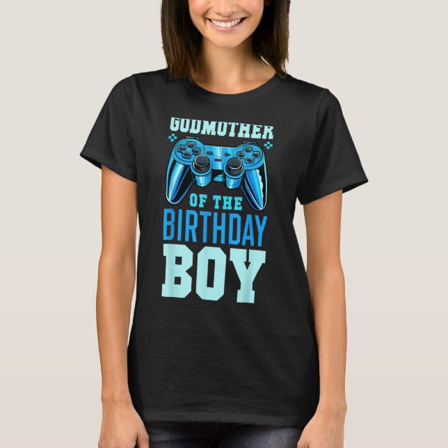Godmother of the Birthday Boy Matching Video Gamer T-Shirt (Front)