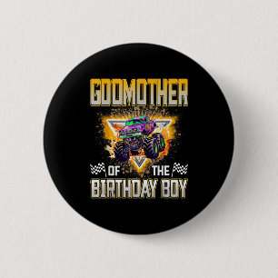 Godmother Of The Birthday Boy Monster Truck Birthd 6 Cm Round Badge