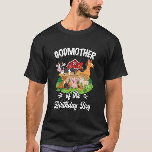 Godmother of The Birthday Boy Party Cow Farm 1St B T-Shirt