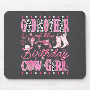 Godmother Of The Birthday Cow-girl Nk Rodeo Wester Mouse Pad