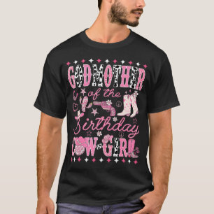 Godmother Of The Birthday Cow-Girl Pink Rodeo T-Shirt