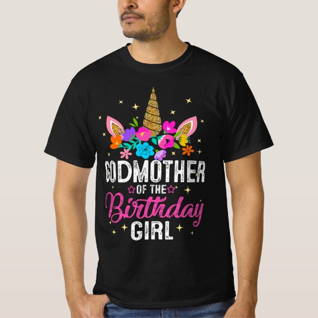 Godmother Of The Birthday Girl Mother Gift Unicorn T-Shirt (Front)
