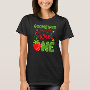 Godmother Of The Birthday One Strawberry 1st Fruit T-Shirt