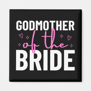 Godmother Of The Bride Wedding Bridal Party Marria Magnet