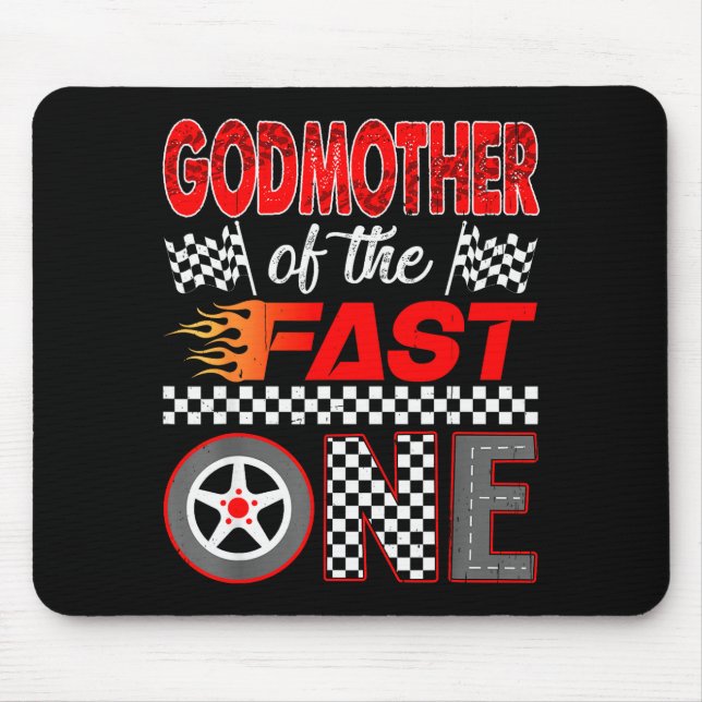 Godmother Of The Fast One First Birthday Racing Ca Mouse Pad (Front)
