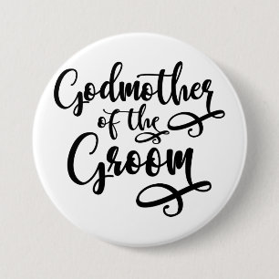 Godmother of the Groom 7.5 Cm Round Badge