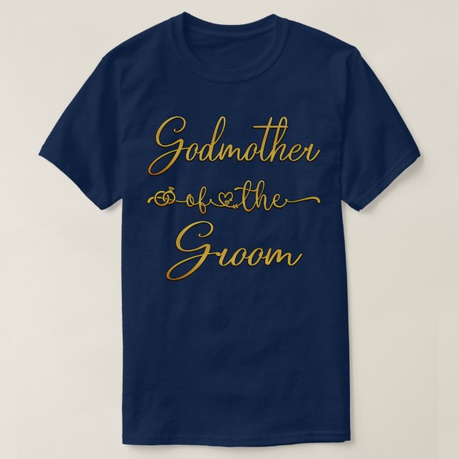 Godmother Of The Groom Wedding Party Idea For Her  T-Shirt (Design Front)