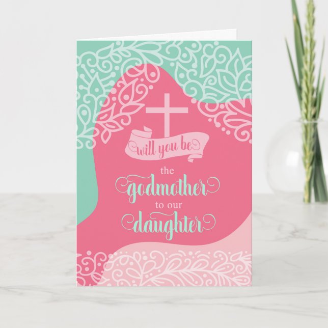 Godmother Request for Daughter Pink and Sea Green Card (Front)