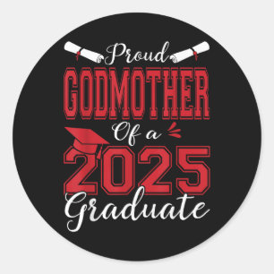 Godmother Senior 2025 Proud Godmother Of A 2025 Gr Classic Round Sticker