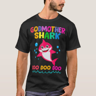 Godmother Shark Gift Cute Baby Shark Funny Baby Mo T-Shirt