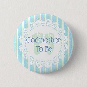 Godmother to be Blue Green Baby Shower button