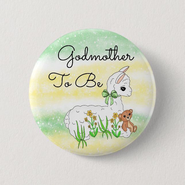 Godmother To Be Llama with Teddy Bear 6 Cm Round Badge (Front)