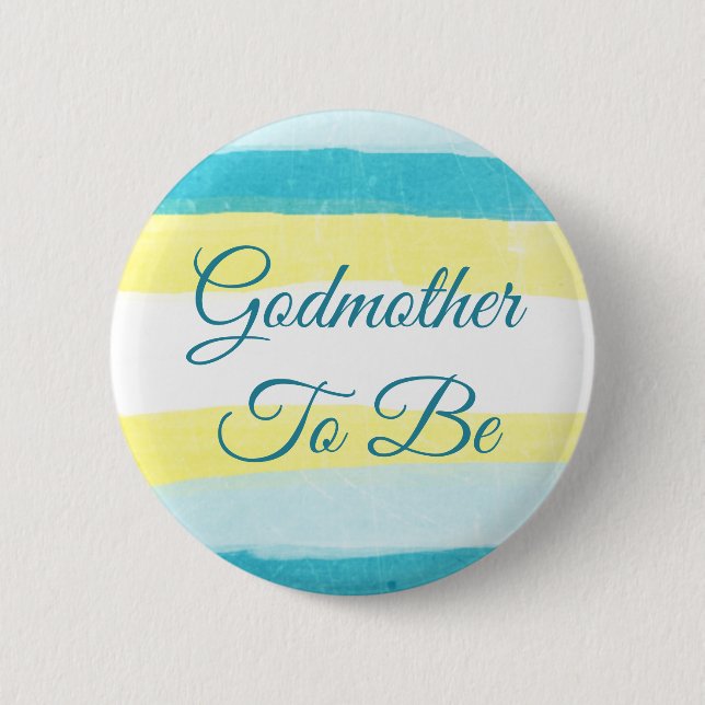 Godmother to Be Yellow Blue Baby Shower Button (Front)