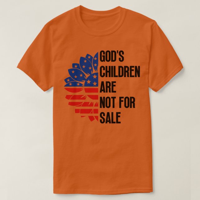 Gods Children Are Not For Sale 12 T-Shirt (Design Front)
