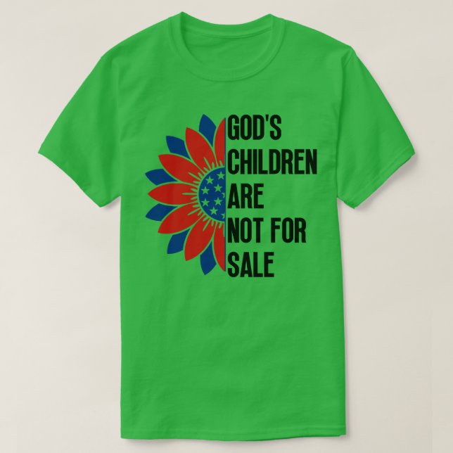 Gods Children Are Not For Sale 6 T-Shirt (Design Front)