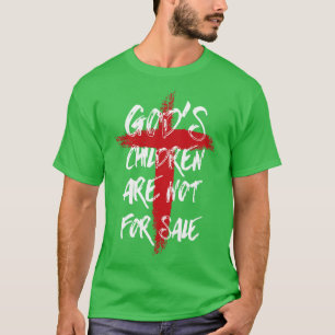 Gods Children Are Not For Sale Cross Christian T-Shirt