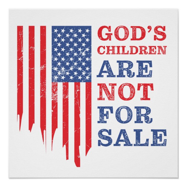 GOD's Children Are NOT For Sale – Freedom Sound Poster (Front)
