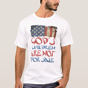God's Children are Not for Sale Humor T-Shirt