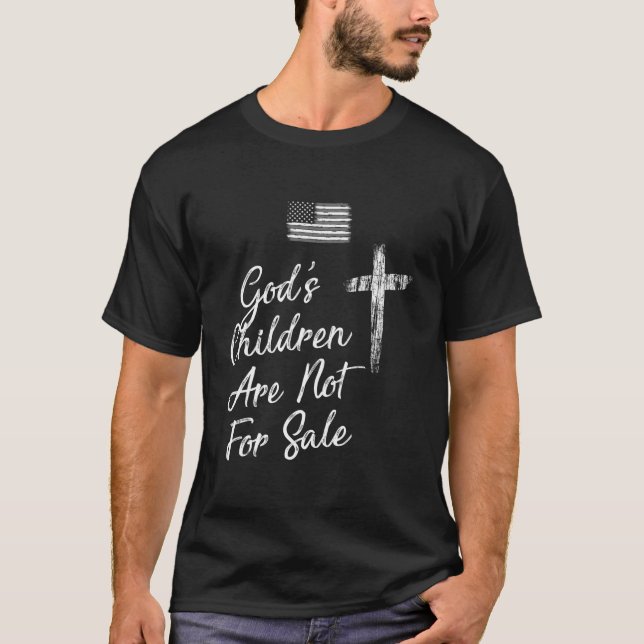 God'S Children Are Not For Sale T-Shirt (Front)
