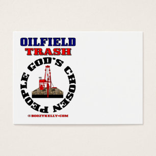 God's Chosen People,Oil Field Trash,Oil,Gas,Rig
