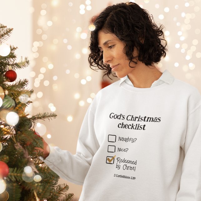 GOD'S CHRISTMAS CHECKLIST Christian Women's  Sweatshirt (Creator Uploaded)