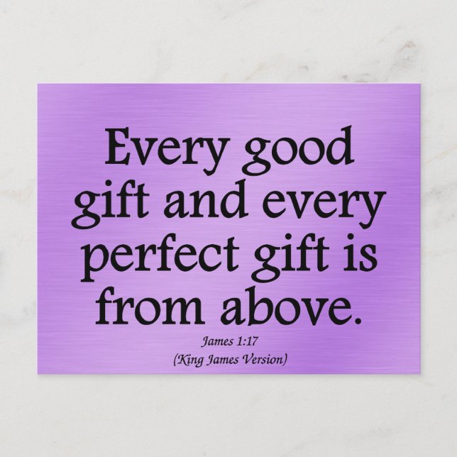 God's gifts are good and perfect James 1:17 Postcard (Front)