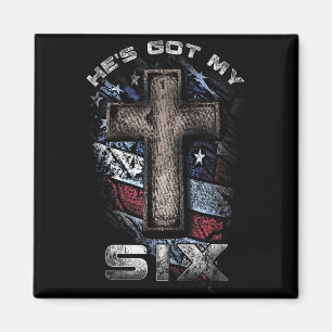 God's Got My Six!  Magnet