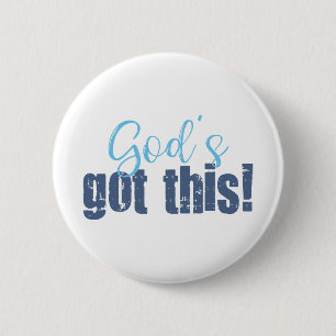 Gods got this blue 6 cm round badge