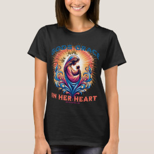 Gods Grace in Her Heart- Proverbs 31 T-Shirt
