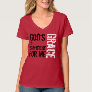 God's Grace Is Sufficient 2 Cor 12:9 Shirt