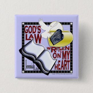 God's Law Written on My Heart - Button