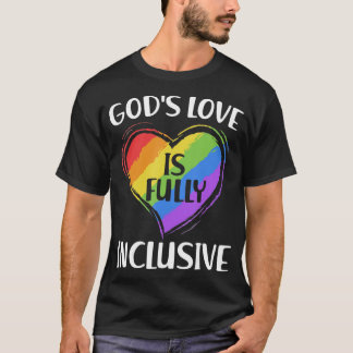 Gods Love Is Fully Inclusive Christian LGBT T-Shirt