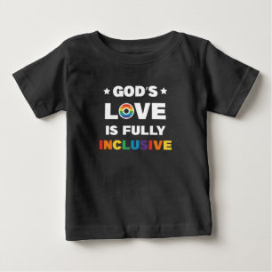 God's Love Is Fully Inclusive Gay LGBT Pride Month Baby T-Shirt