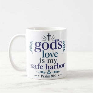 Gods Love Is My Safe Harbour Biblical Truth Coffee Mug