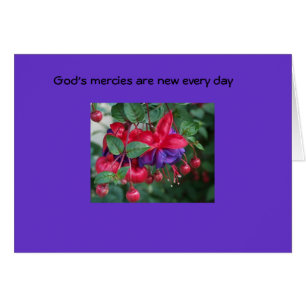 God's mercies are new...