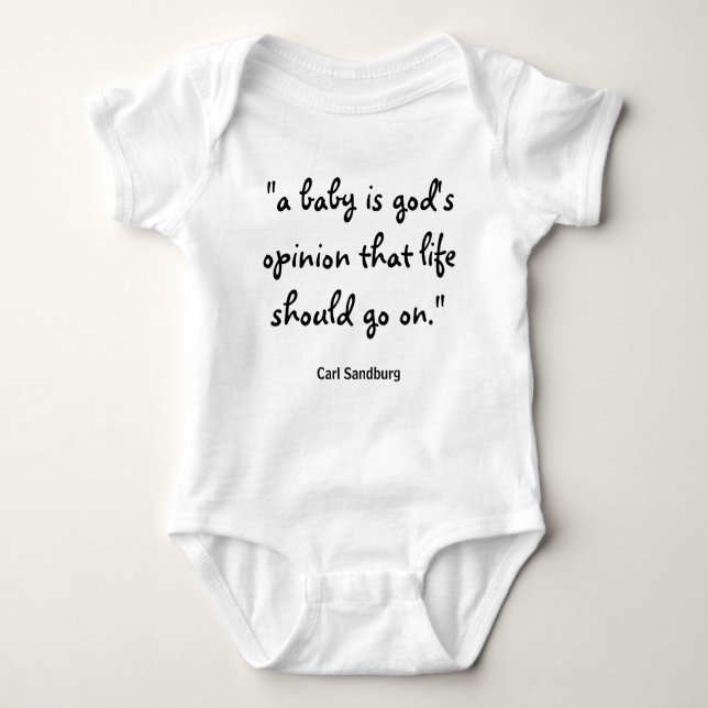 God's Opinion That Life Should Go On Quote Baby Bodysuit (Front)