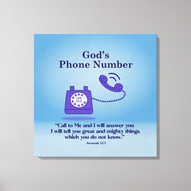 God's Phone Number Jeremiah 33:3 Canvas Print (Front)